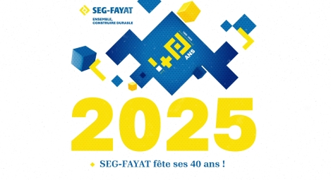 2025 : seg-fayat fête ses 40 ans